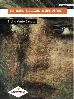 cover image of Carmen, la agonía del verso